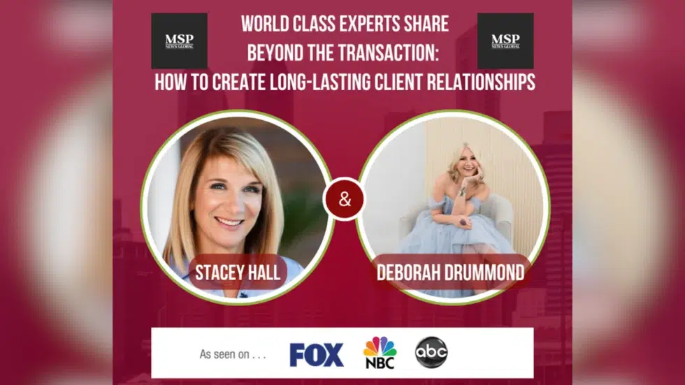 Deborah Drummond Featured in MSP News Global: Redefining Client Success Beyond the Transaction