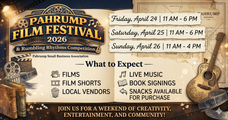 Title: Spotlight on the Pahrump Film Festival 2026: A Weekend of Films, Music, and Community!