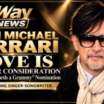 John Michael Ferrari: Soaring High with Grammy® Consideration, Times Square Billboard, and Global Radio Hits!