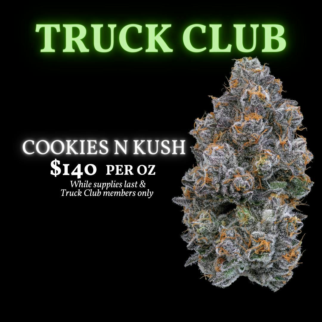 ***Truck Club Member Exclusive*** - Cookies N Kush Ounces - $140 - image 1