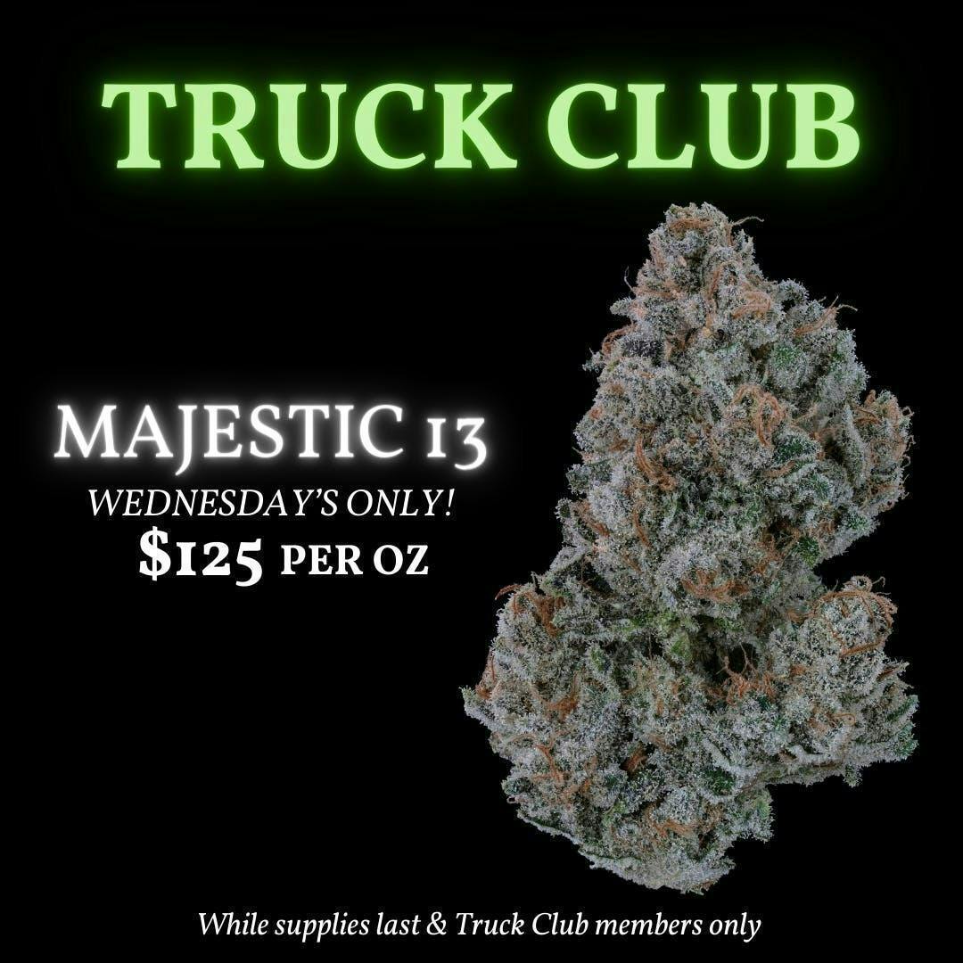 ***Truck Club Member Exclusive *** Majestic 13 Ounces $125** - image 1